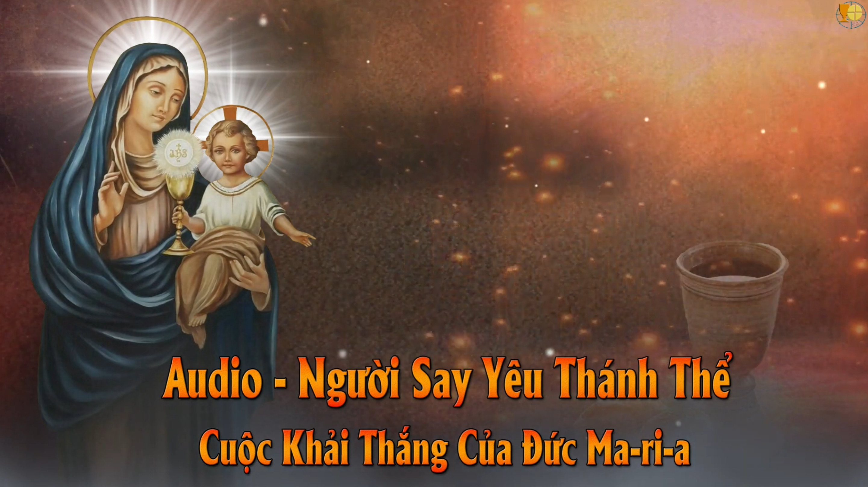 Audio - Cuộc Khải Thắng Của Đức Ma-ri-a
